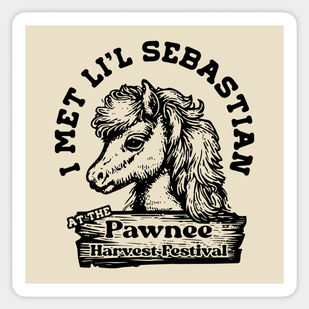 I Met Li'l Sebastian at the Pawnee Harvest Festival Sticker by Pufahl